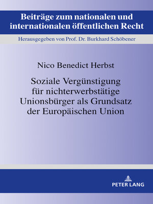 cover image of Soziale Vergünstigung für nichterwerbstätige Unionsbürger als Grundsatz der Europäischen Union